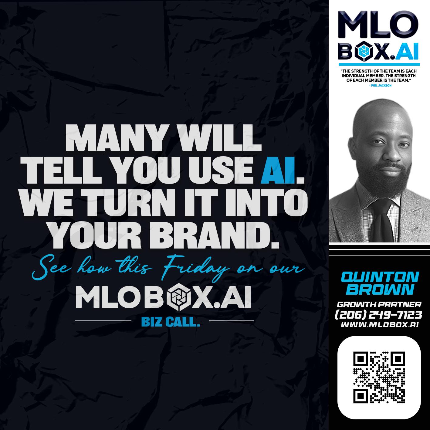 MANY WILL - Quinton Brown -Mortgage Investment Consultant