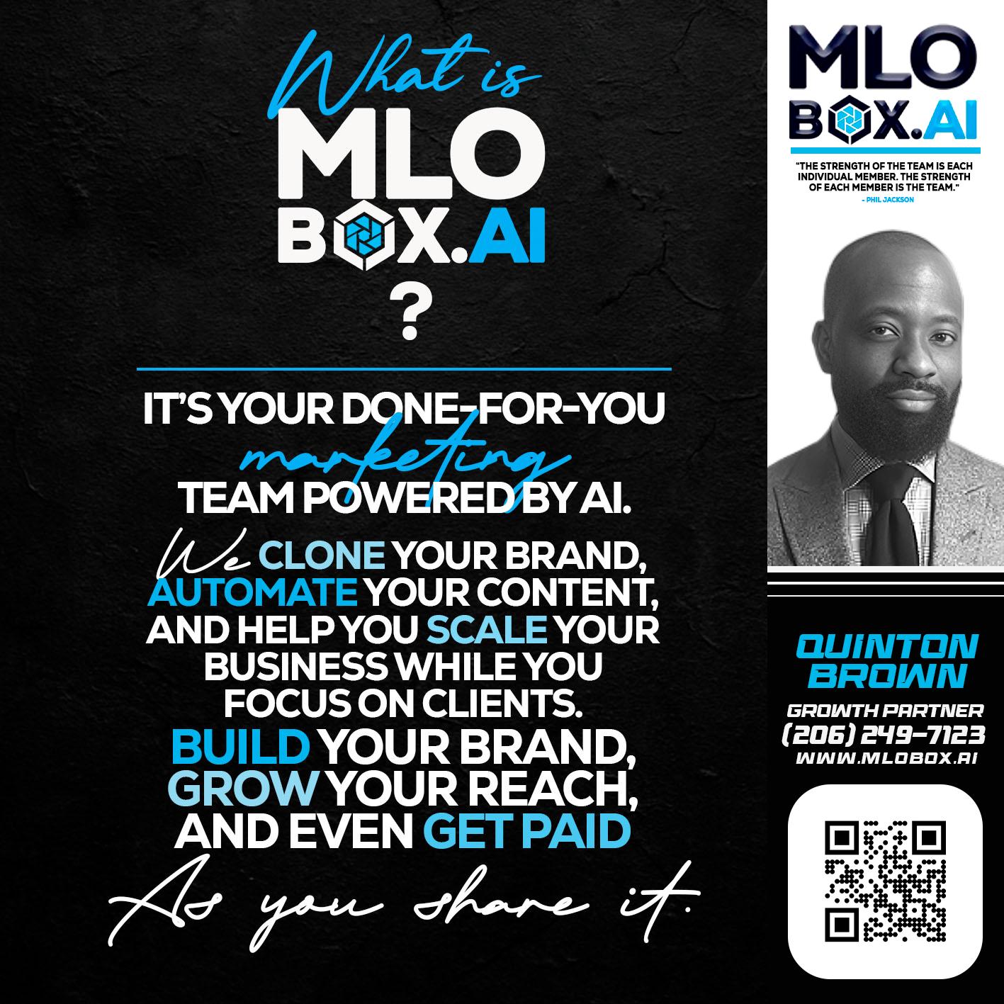 WHAT IS MLOBOX? - Quinton Brown -Mortgage Investment Consultant