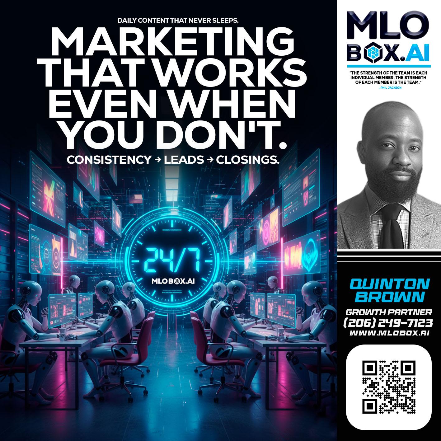 MARKETING THAT WORKS - Quinton Brown -Mortgage Investment Consultant