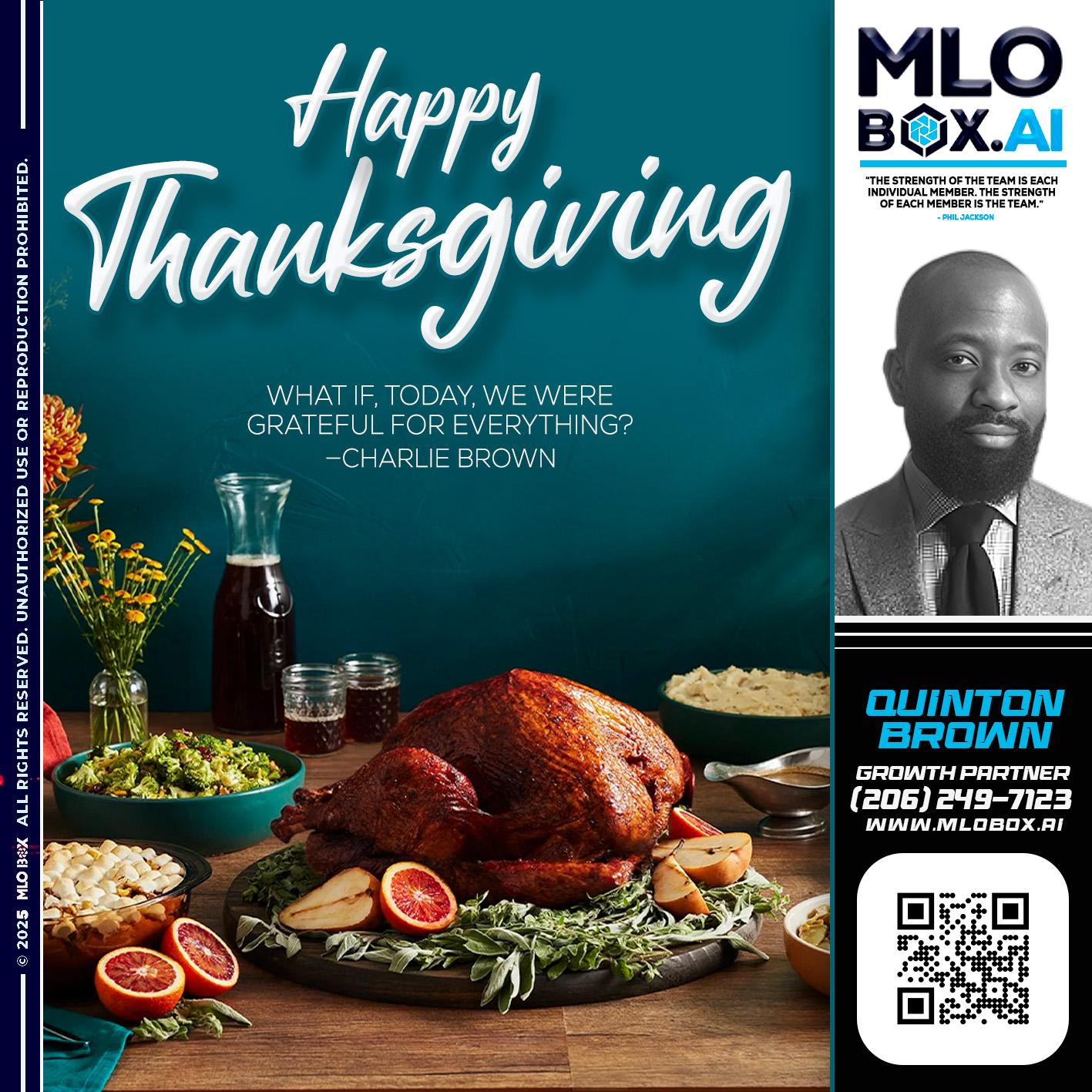 HAPPY THANKSGIVING - Quinton Brown -Mortgage Investment Consultant