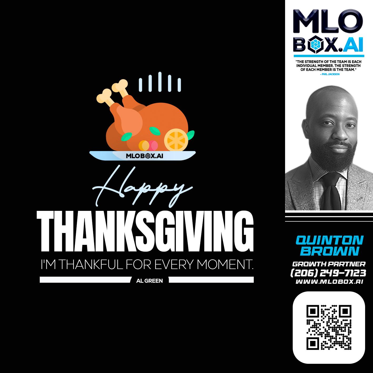 HAPPY THANKSGIVING - Quinton Brown -Mortgage Investment Consultant