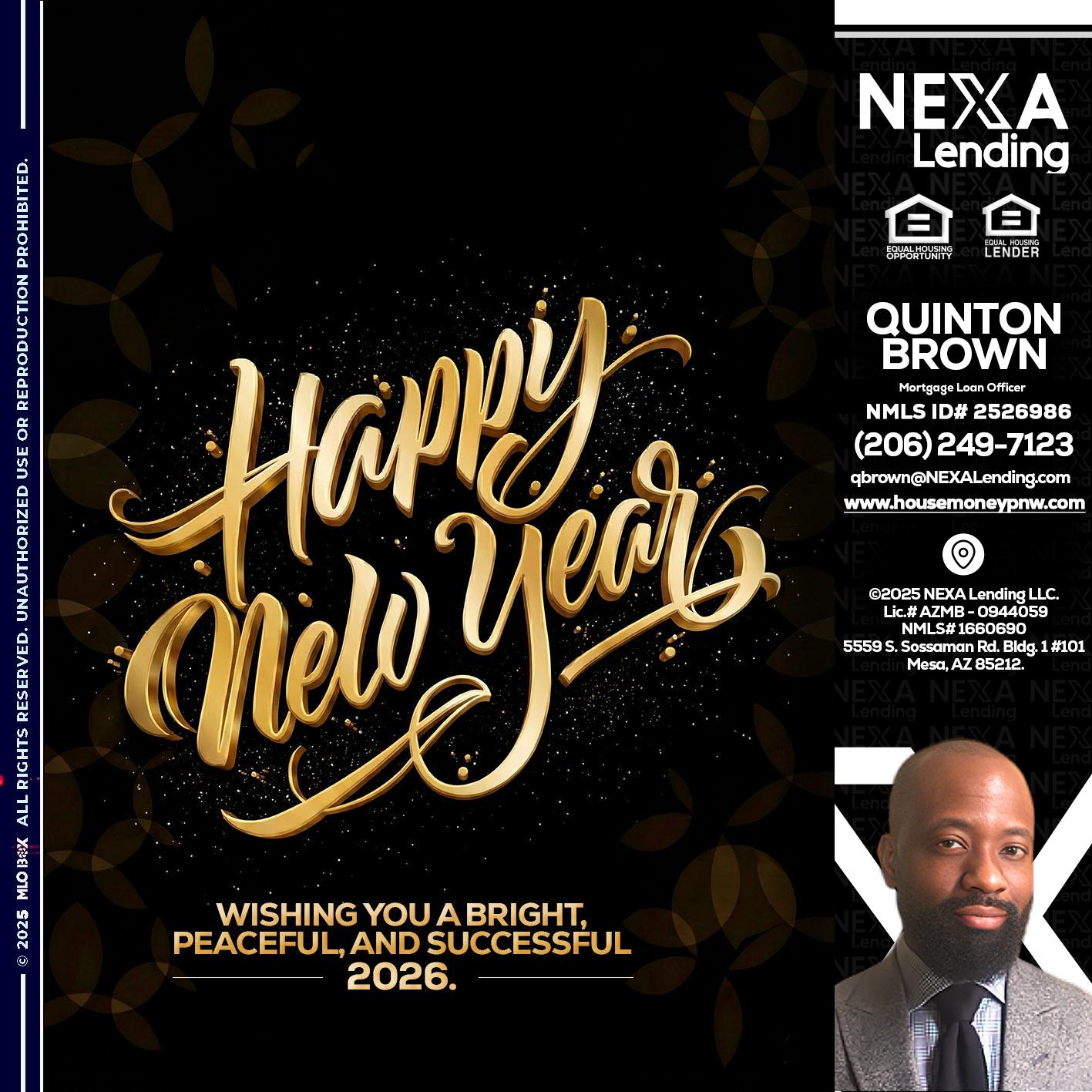 HAPPY NEW YEAR - Quinton Brown -Mortgage Investment Consultant