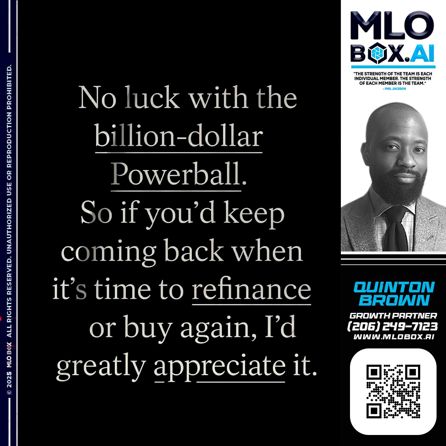 NO LUCK - Quinton Brown -Mortgage Investment Consultant