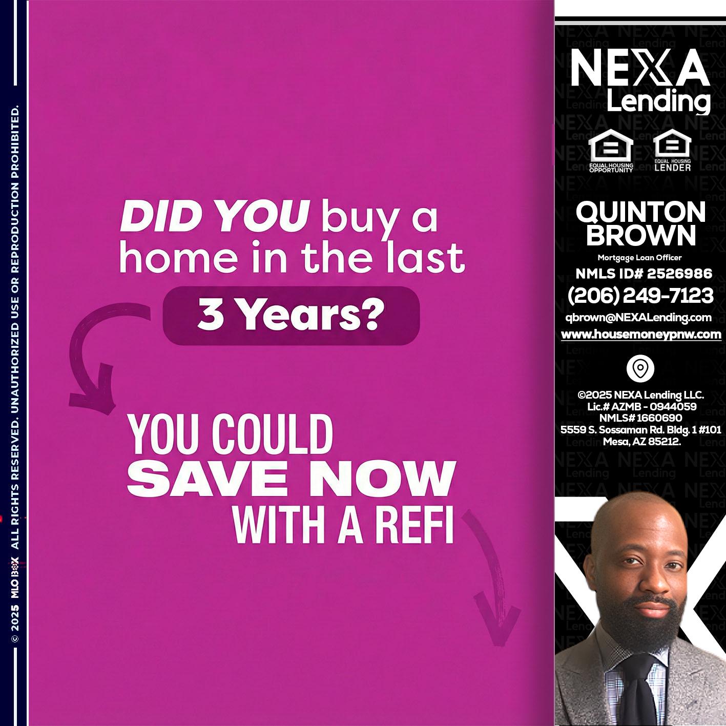 did you - Quinton Brown -Mortgage Investment Consultant