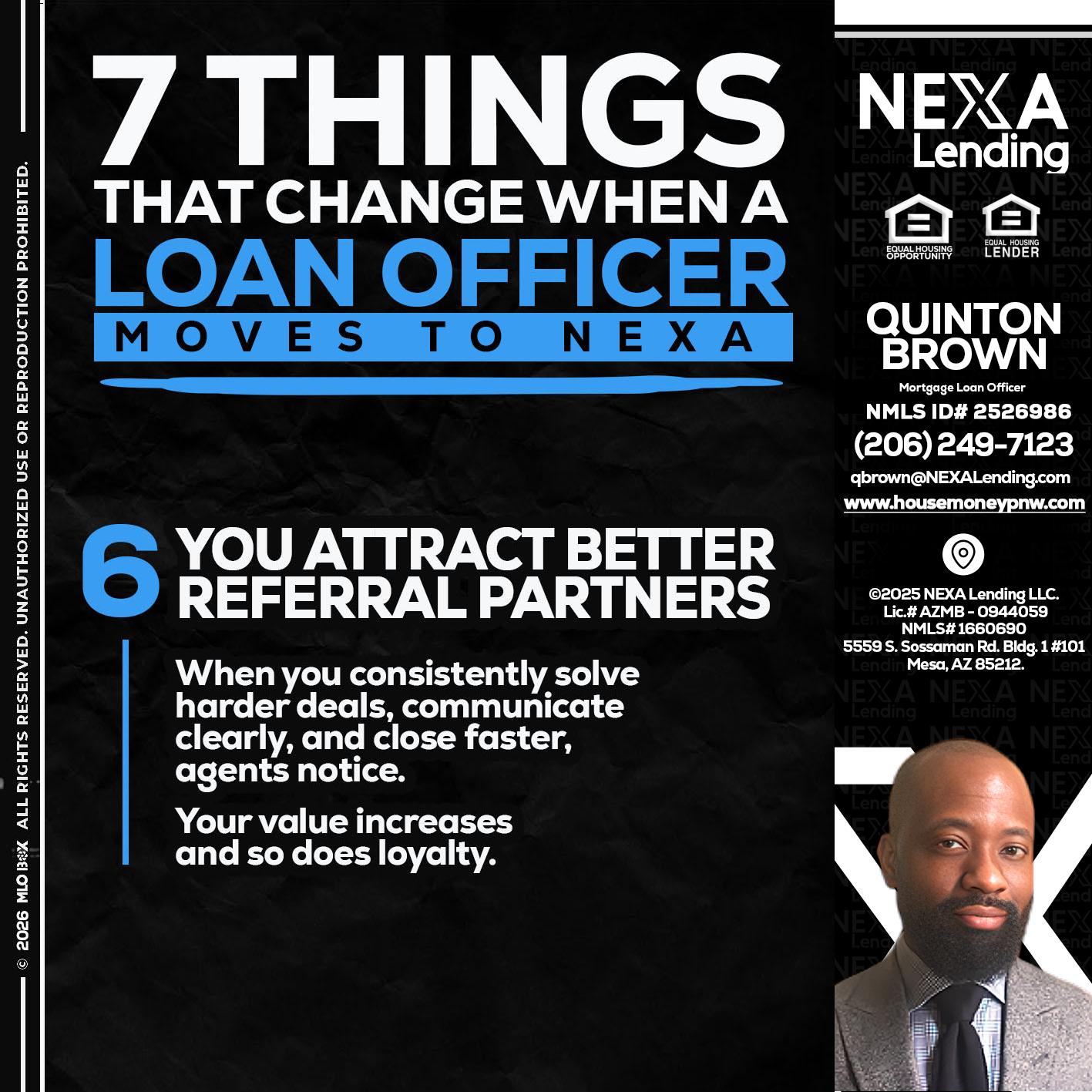 7 THINGS (6) - Quinton Brown -Mortgage Investment Consultant