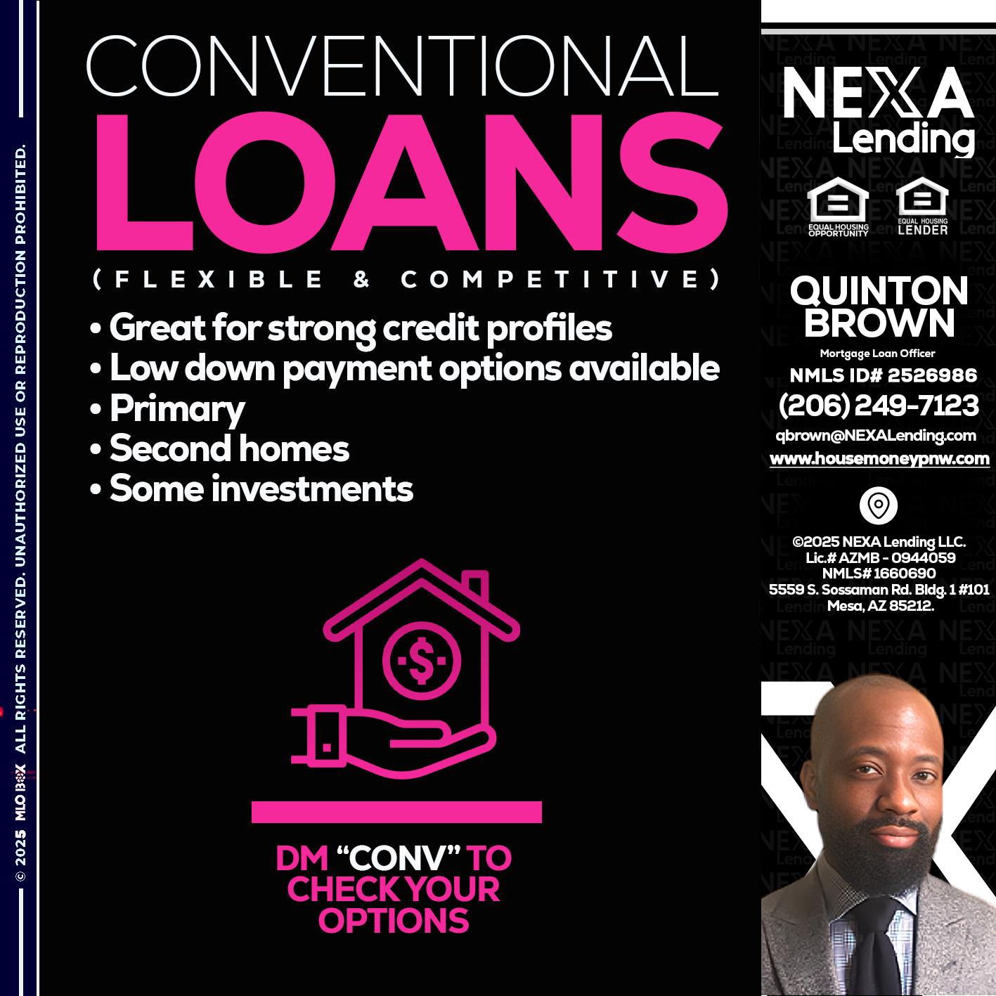CONVENTIONAL LOANS - Quinton Brown -Mortgage Investment Consultant