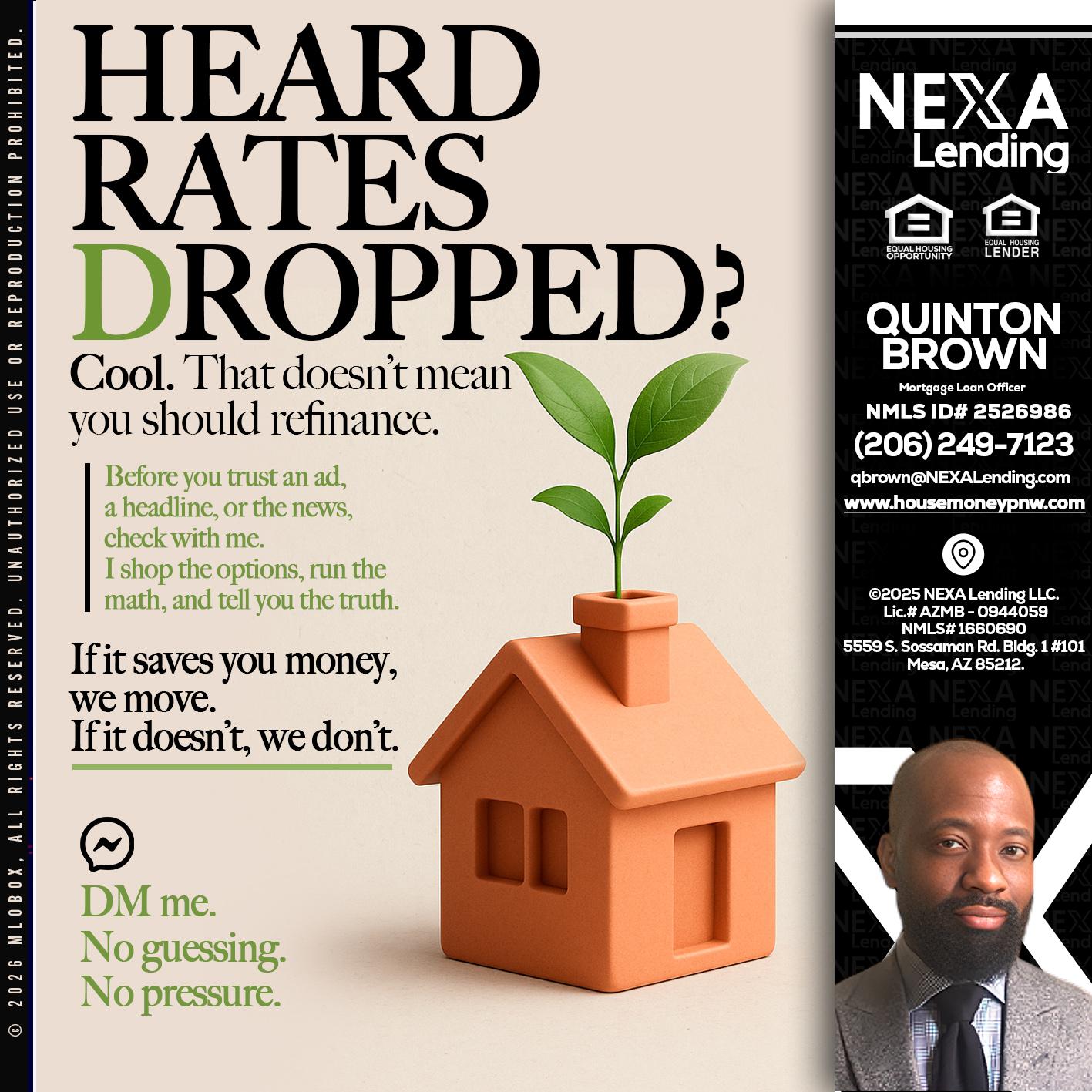 HEARD RATES - Quinton Brown -Mortgage Investment Consultant