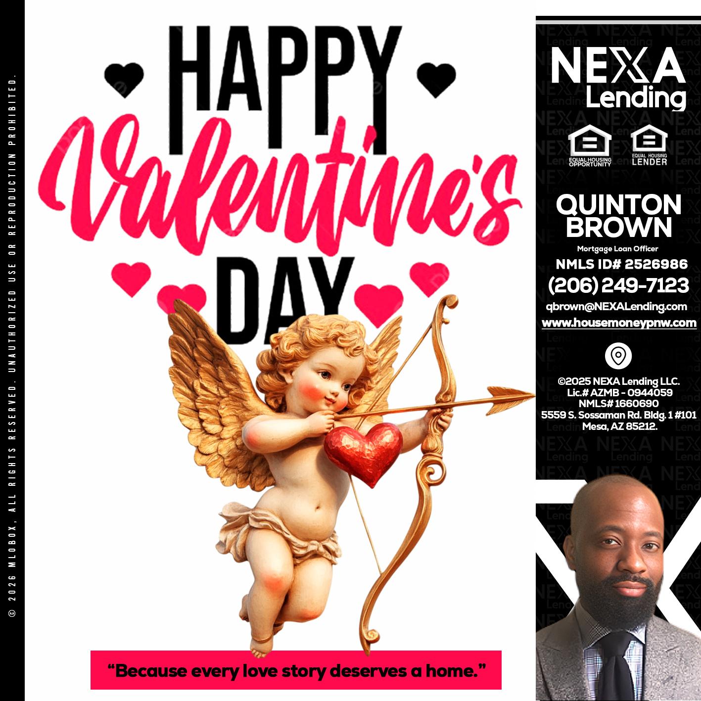happy valentines day - Quinton Brown -Mortgage Investment Consultant