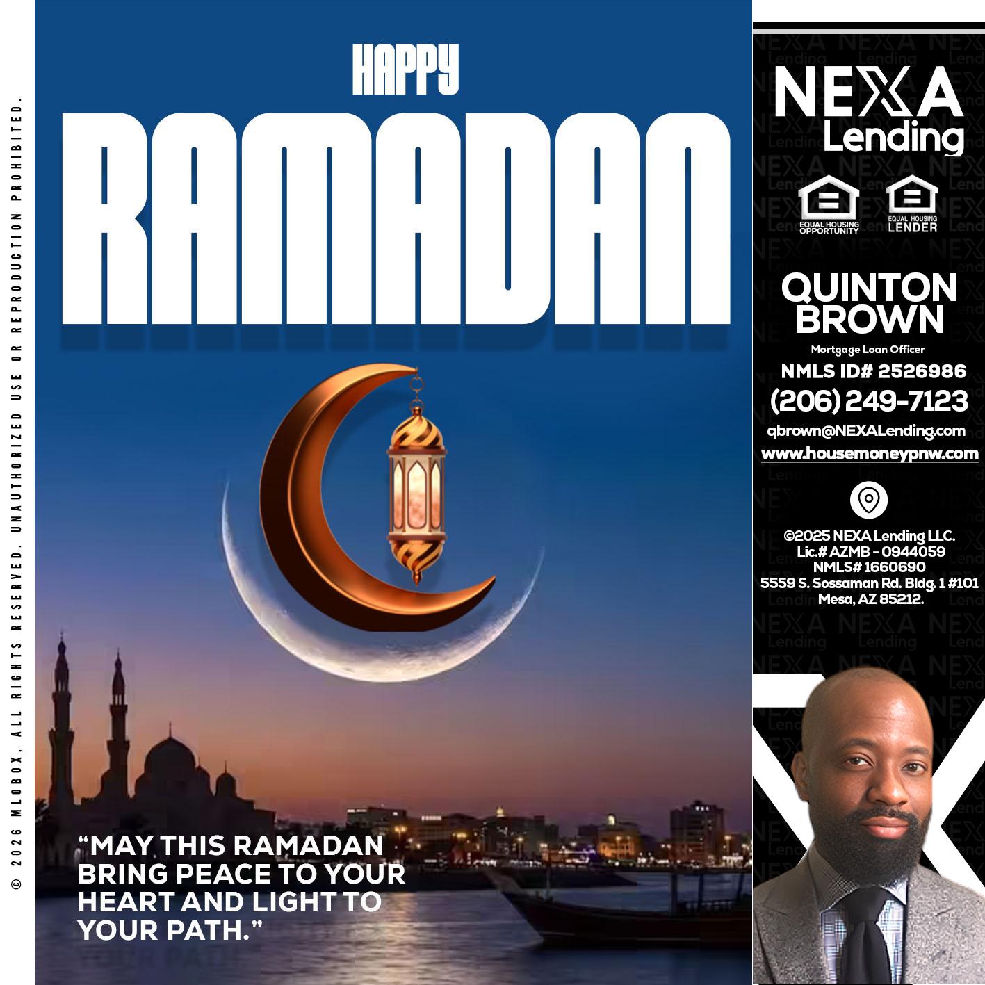 RAMADAN - Quinton Brown -Mortgage Investment Consultant