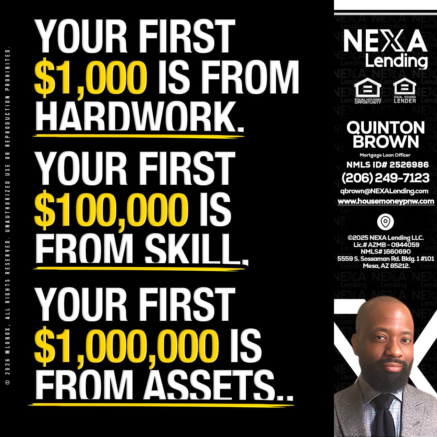 YOUR FIRST $1000 - Quinton Brown -Mortgage Investment Consultant