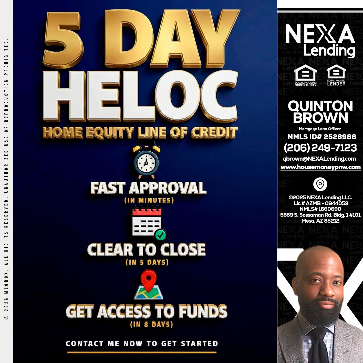 5 day hello - Quinton Brown -Mortgage Investment Consultant