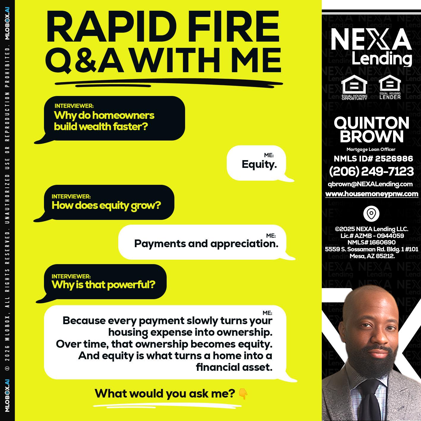 RAPID FIRE Q&A - Quinton Brown -Mortgage Investment Consultant