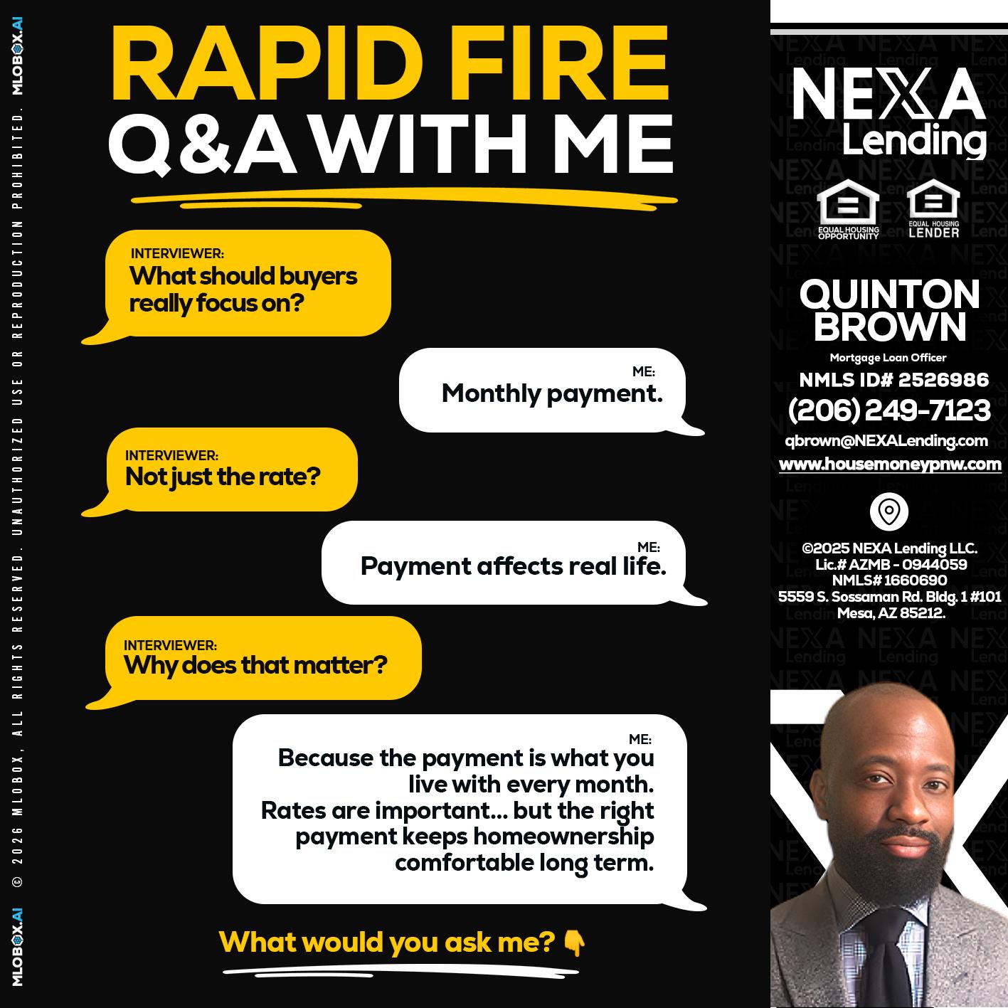 RAPID FIRE Q&A - Quinton Brown -Mortgage Investment Consultant