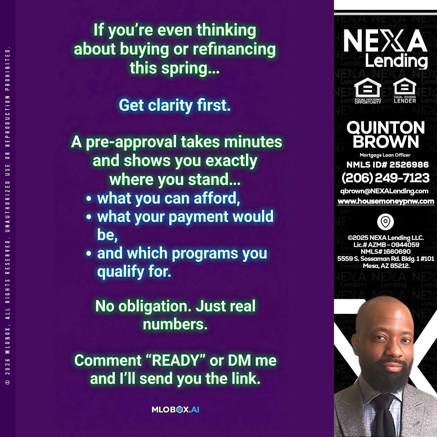 IF YOU THINKING - Quinton Brown -Mortgage Investment Consultant