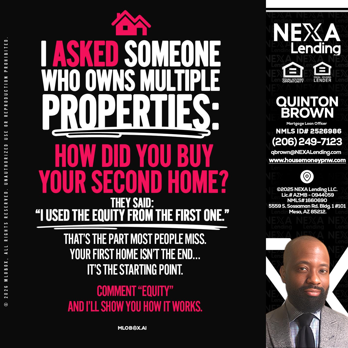 I ASKED SOMEONE - Quinton Brown -Mortgage Investment Consultant