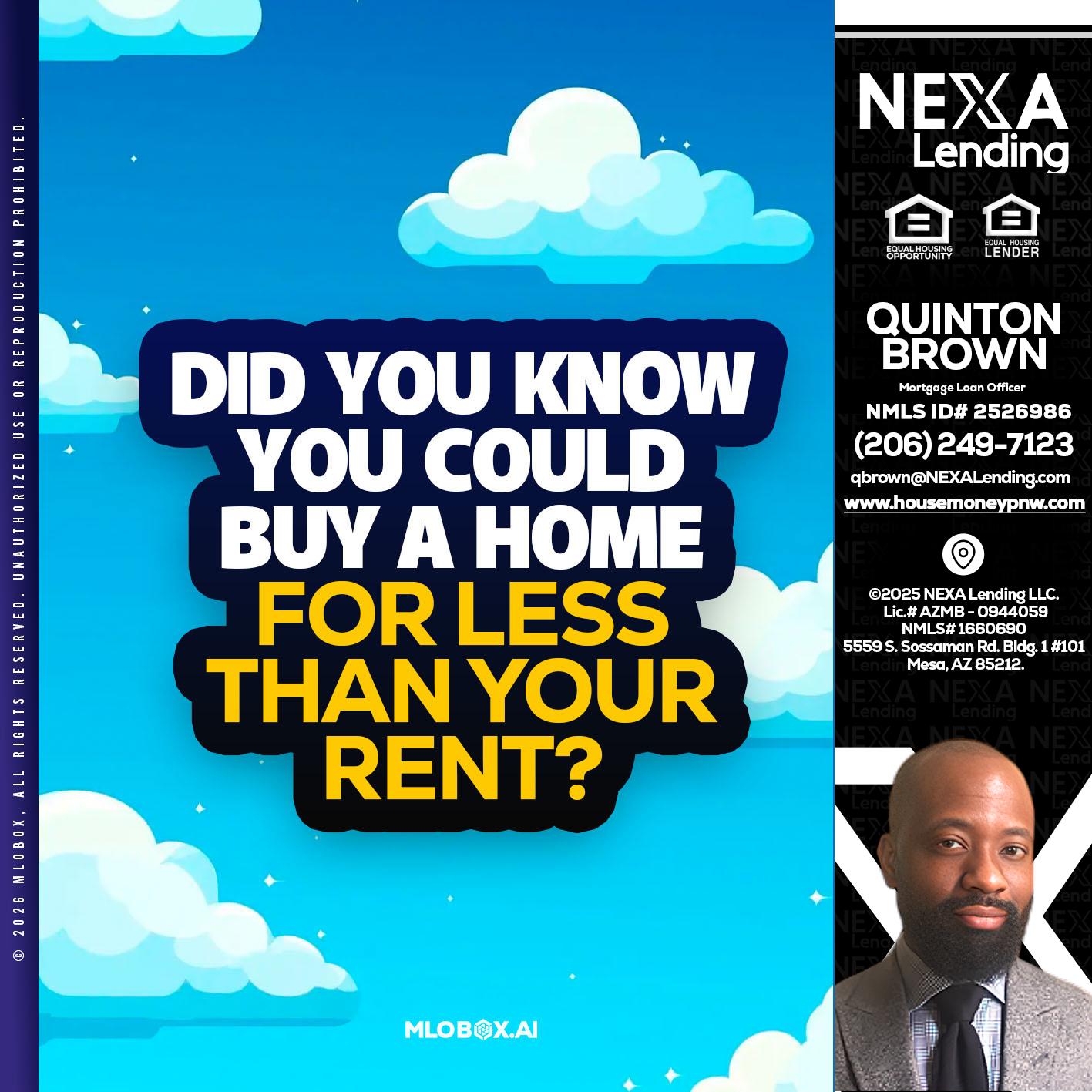 DID YOU KNOW - Quinton Brown -Mortgage Investment Consultant
