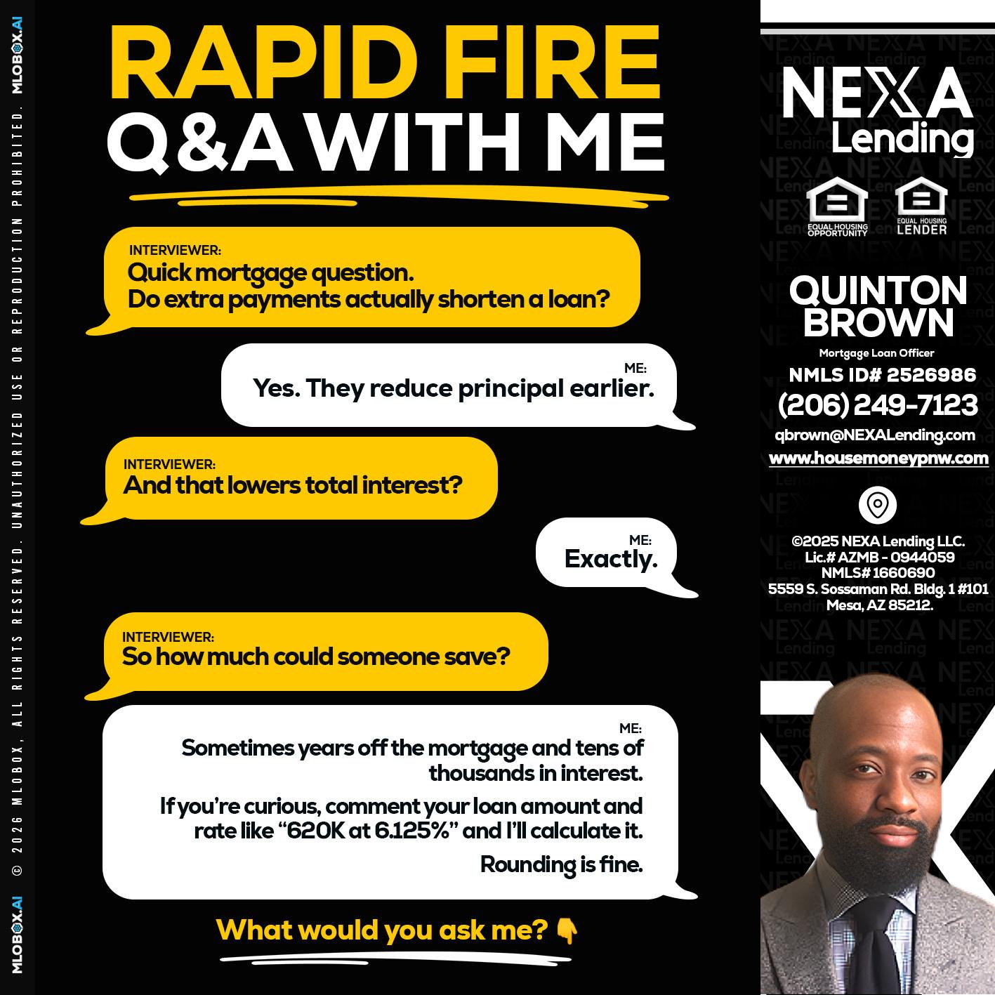 RAPID FIRE QA - Quinton Brown -Mortgage Investment Consultant