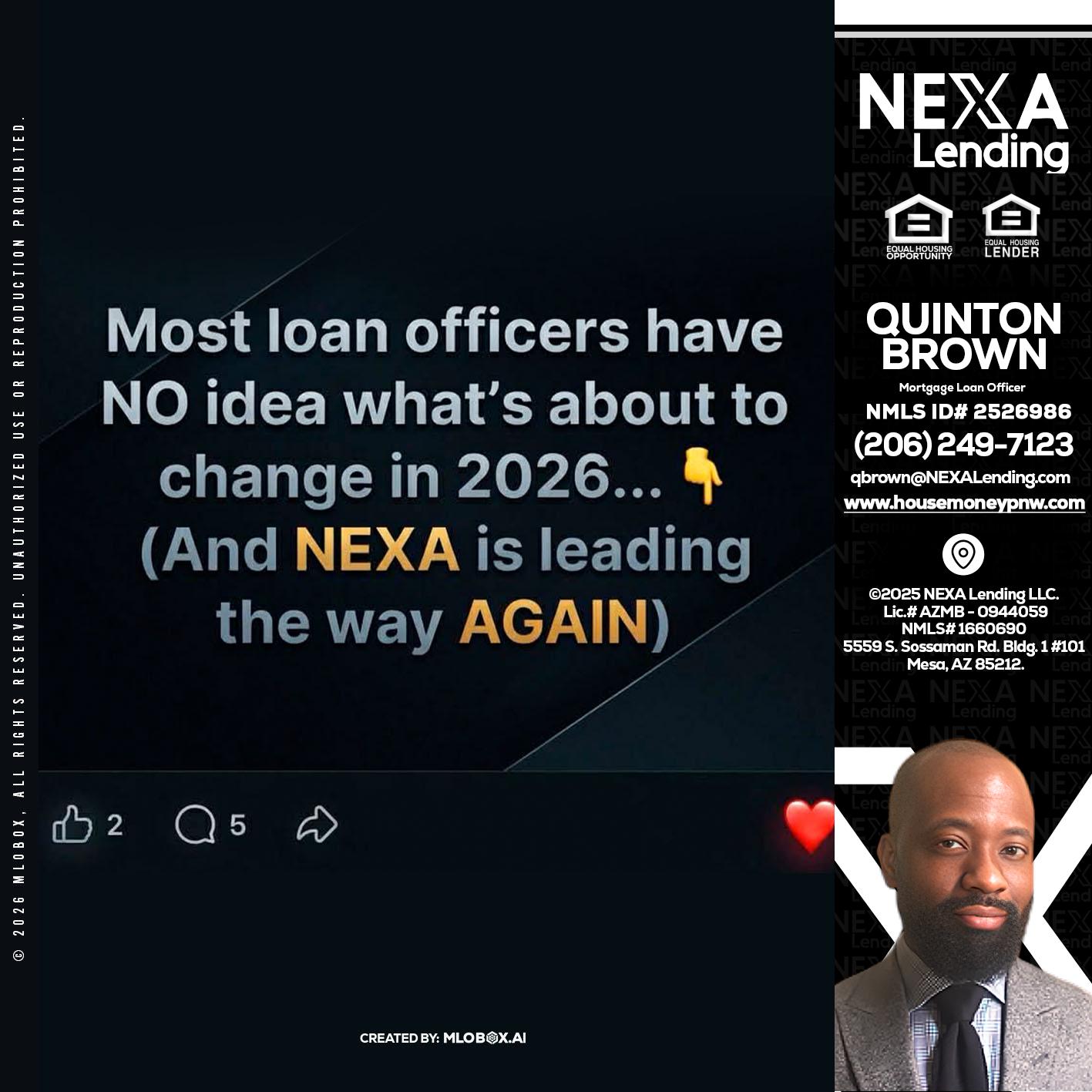 most loan officers - Quinton Brown -Mortgage Investment Consultant