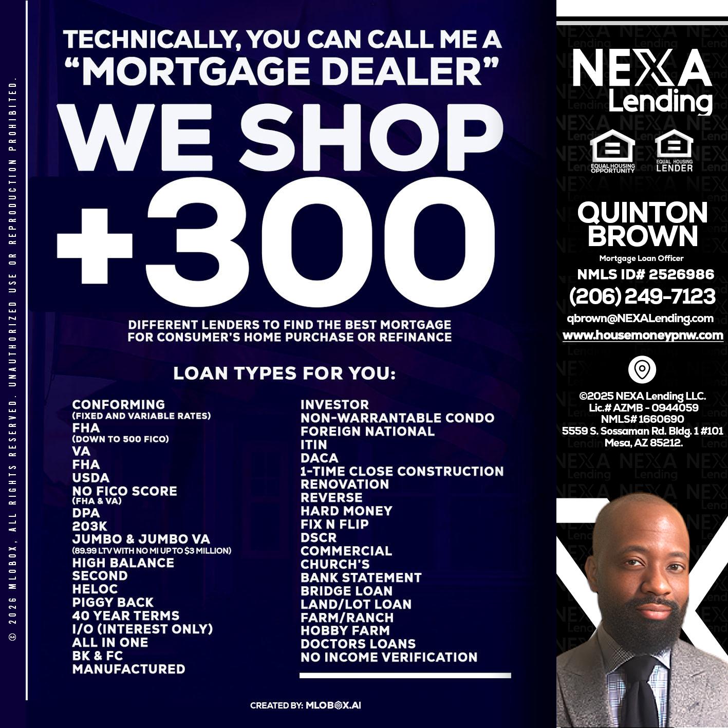 300+ LENDERS - Quinton Brown -Mortgage Investment Consultant