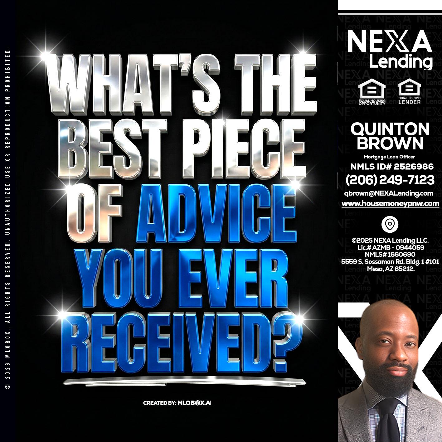 WHATS THE BEST - Quinton Brown -Mortgage Investment Consultant