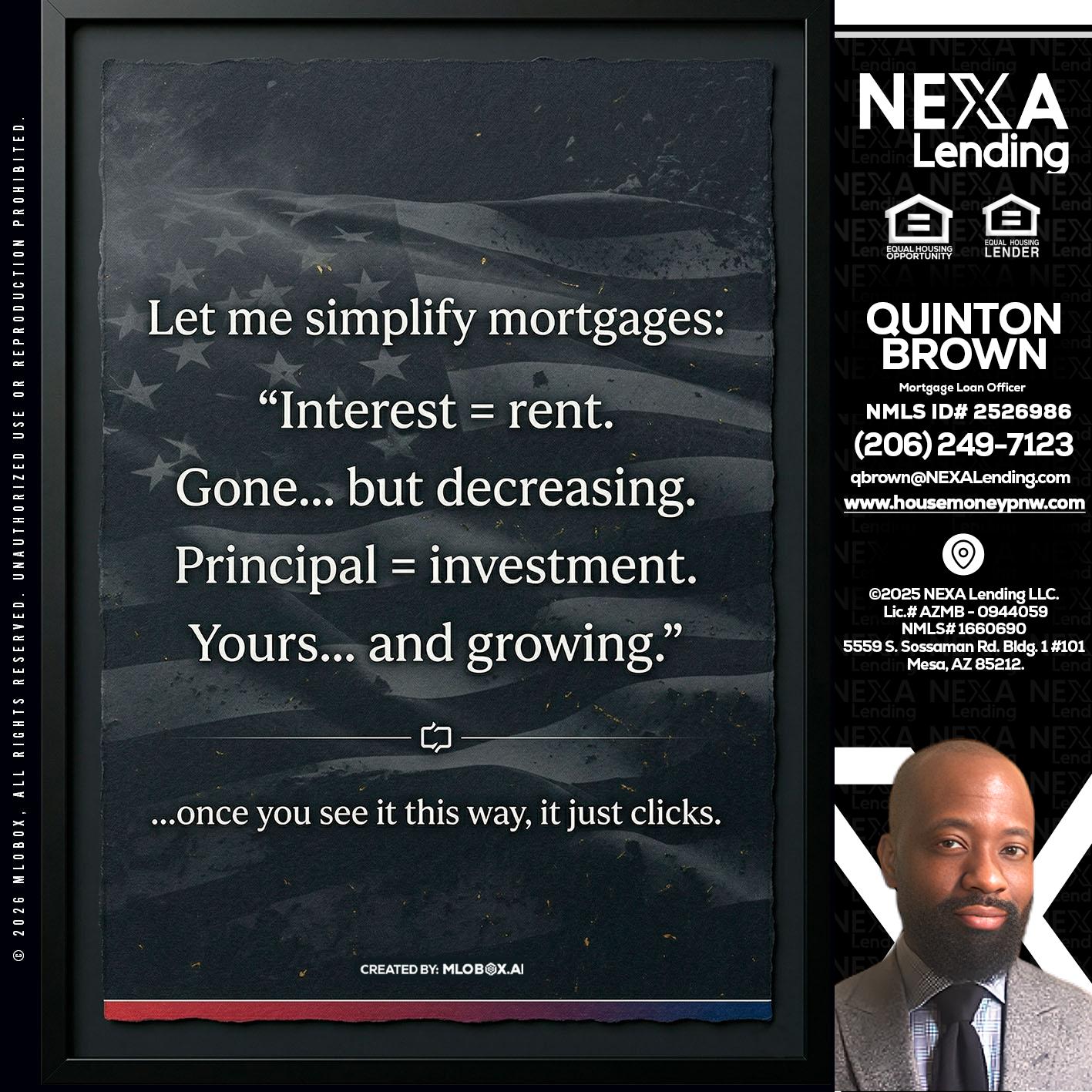 LET ME SIMPLIFY - Quinton Brown -Mortgage Investment Consultant