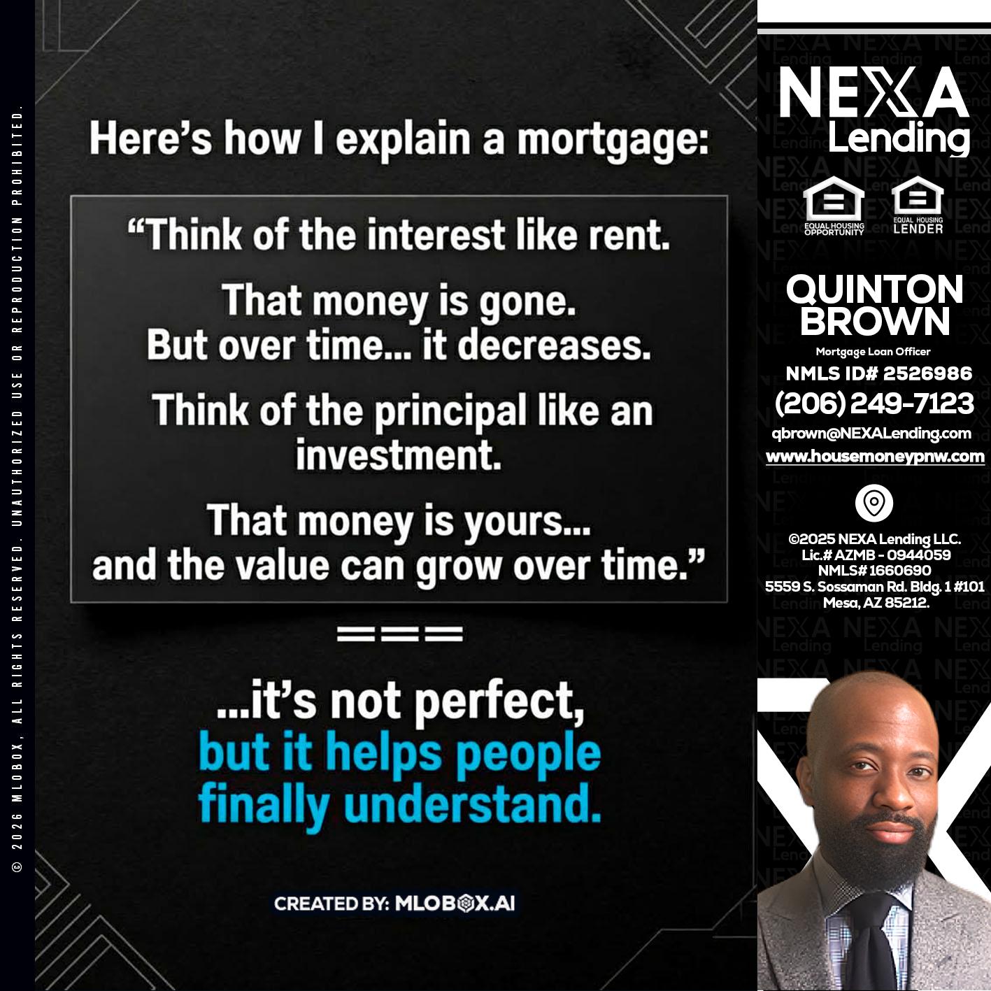HERES NOW - Quinton Brown -Mortgage Investment Consultant