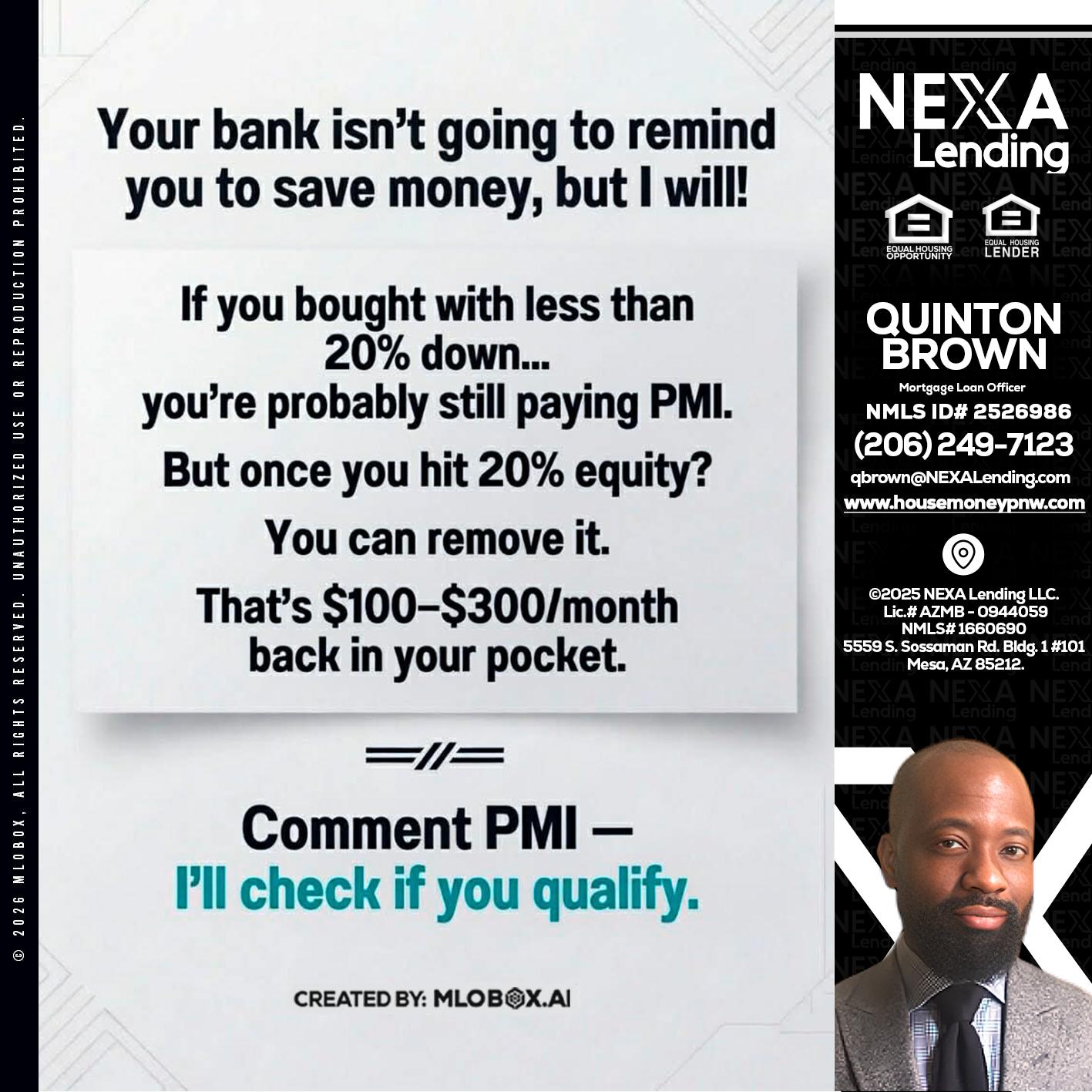 YOUR BANK ISNT - Quinton Brown -Mortgage Investment Consultant