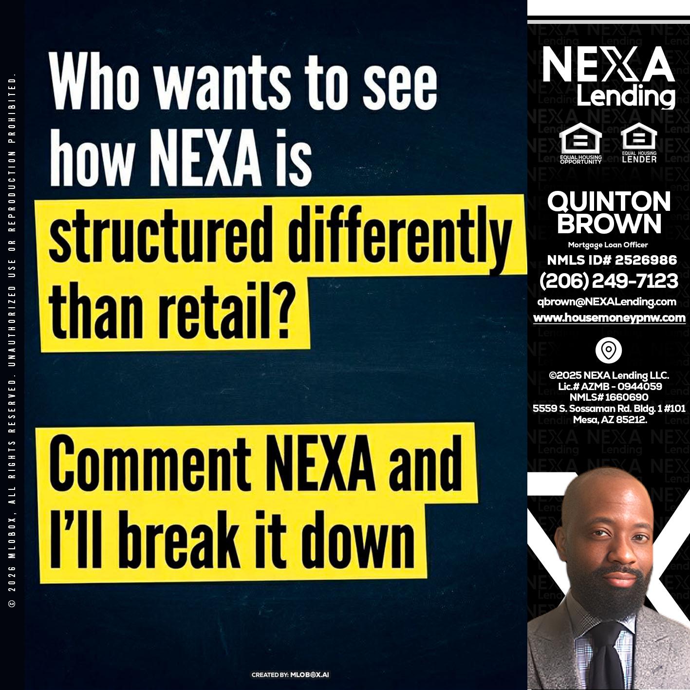 who want to see - Quinton Brown -Mortgage Investment Consultant